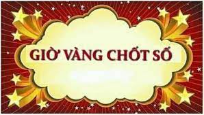 Giờ vàng chốt số miền bắc